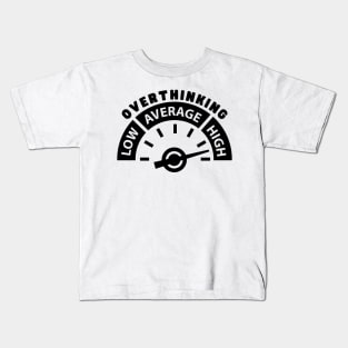 Overthinking Kids T-Shirt